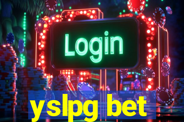 yslpg bet